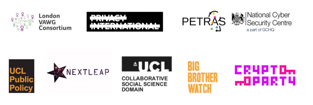 London VAWG Consortium, Privacy International, PETRAS, National Cyber Security Centre, UCL Public Policy, NextLeap, UCL Collaborative Social Science, Big Brother Watch, Crypto Party